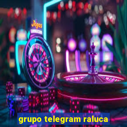 grupo telegram raluca